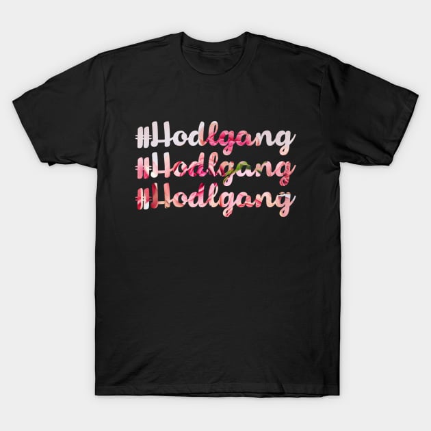 Hodlgang Floral Cryptohodler Blockchain Bitcoin Ethereum Tee T-Shirt by felixbunny